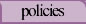 Policies